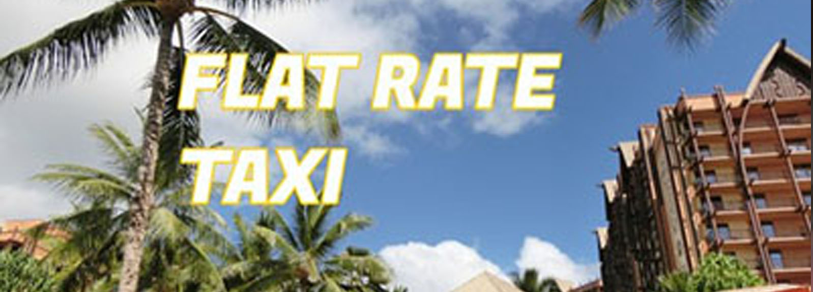 FLAT RATE TAXI